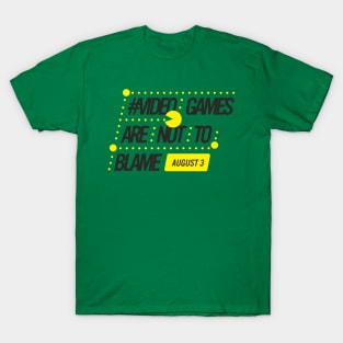 Video Games Are Not To Blame T-Shirt